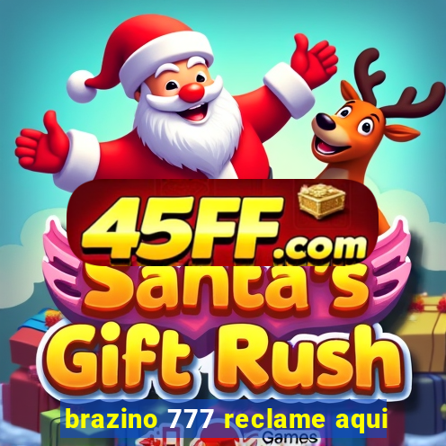 brazino 777 reclame aqui